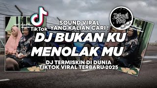 Download lagu DJ BUKAN KU MENOLAKMU UNTUK MENCINTAIKU - DJ TERMISKIN DI DUNIA CALON MERTUA VIRAL TIKTOK 2025 ! mp3