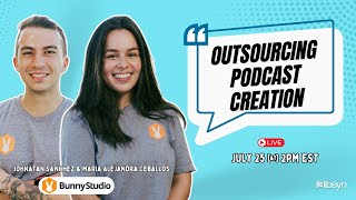 The Value of Outsourcing Podcast Creation