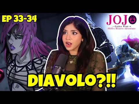 THE BOSS IS...HOT?? | JJBA Golden Wind Ep 33 and 34 Reaction