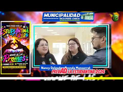 TACO POZO ENTREVISTA Previa Estudiantina 2026 Nancy Delgado- Brenda Monserrat- Municipalidad-