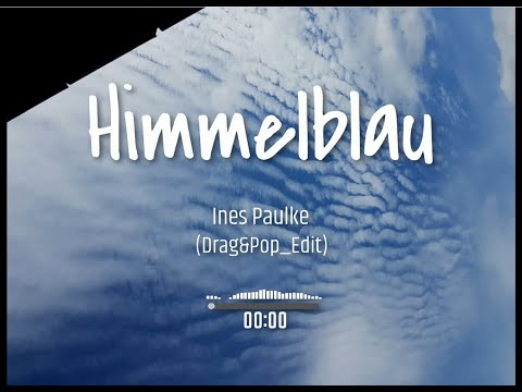 Himmelblau - Ines Paulke (Drag&Pop_Remix)