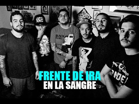 Frente de Ira habla "En La Sangre"
