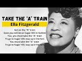 Take The A Train - Ella Fitzgerald Lyrics Video (HD Quality)