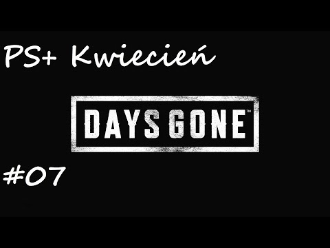 Zagrajmy w Days Gone PL - Znajdź włóczęgę oraz pułapka | [#07]