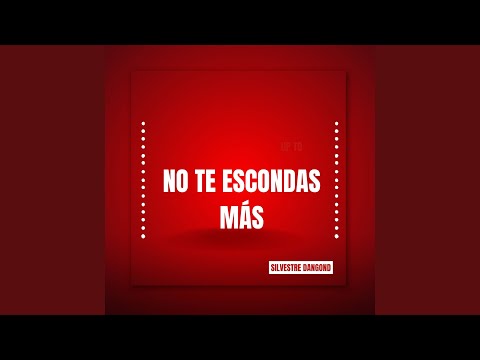No Te Escondas Más
