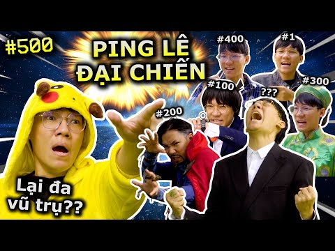 [VIDEO # 500] Ping Lê Đa Vũ Trụ Đại Chiến!! | Halloween Kinh Hoàng | Kỉ Niệm 500 Video Cùng Ping Lê