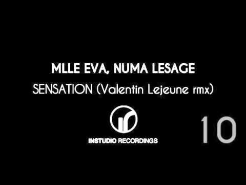 Mlle Eva, Numa Lesage ft Lea Siam - Sensation (Valentin & Antoine Lejeune remix)