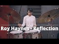 Roy Haynes Drum Transcription - Reflection