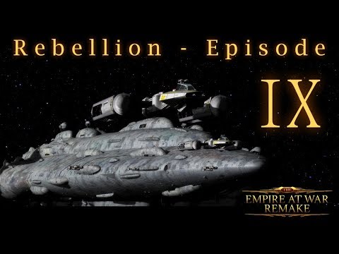 The EAW Remake Rebellion playthrough Part 9 - Re-re-re-revolt