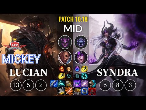APK Mickey Lucian vs Syndra Mid - KR Patch 10.18