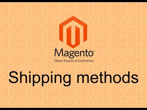 13. Magento 2 - Tutorial - Setup Shipping  methods