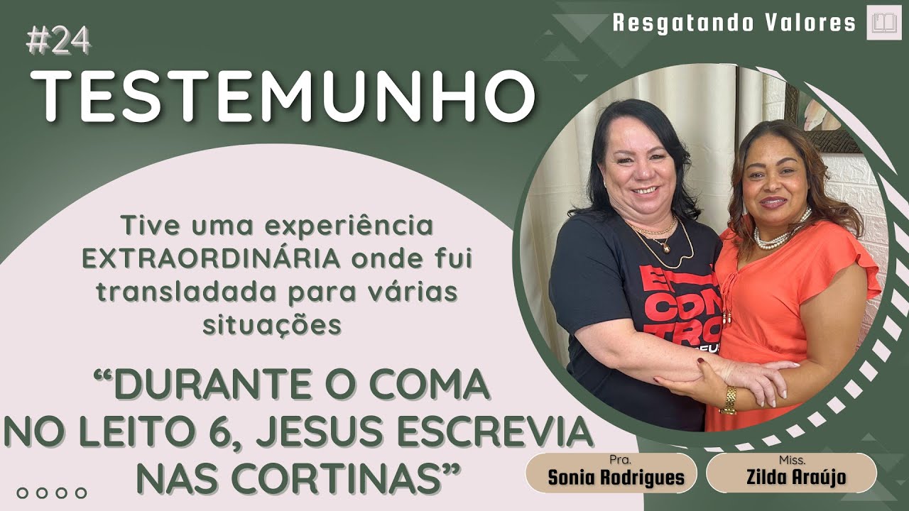 Testemunho 24 | E se Deus decidisse te mostrar o SOBRENATURAL ? | Pra. Sonia Rodrigues
