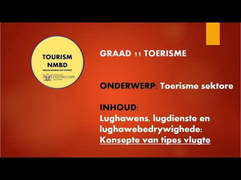 Graad 11 Toerisme - Konsepte van tipes vlugte