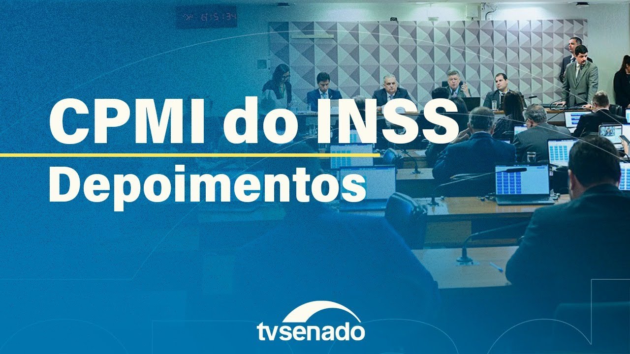 CPMI ouve ex-procurador do INSS afastado em operação sobre fraudes