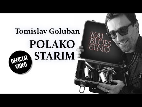 Tomislav Goluban - POLAKO STARIM (Official video)
