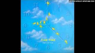 Men of Time - Time, Time