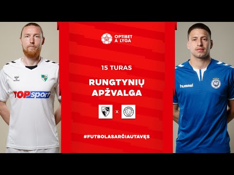 15 turo santrauka: „Kauno Žalgiris“ – „Jonava“ (2022-06-19)