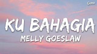 Download lagu Ku Bahagia - Melly Goeslaw | Lirik mp3