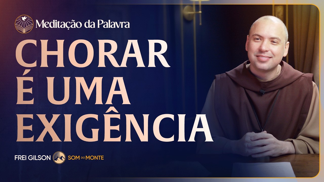 Chorar é uma exigência | (Lucas 6, 20-26) #2828 | Meditação da Palavra