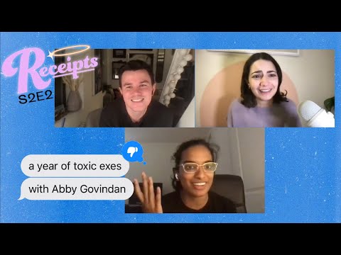 S2E2 "A Year of Toxic Exes" (w/ Abby Govindan)