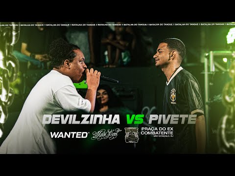 PIVETE x DEVILZINHA (A VINGANÇA 🥶) 1 FASE | Batalha do Tanque | RJ