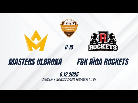 ZU-15 Masters Ulbroka - FBK Rīga Rockets 06/12/2025