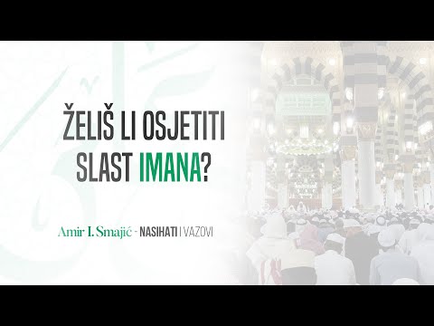 Želiš li osjetiti slast imana?