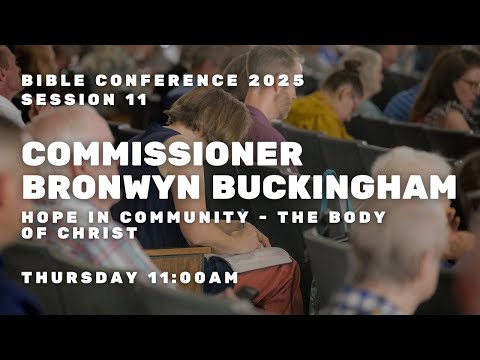 Bible Conference 2025 - Commissioner Bronwyn Buckingham - Hope In Community - The Body of Christ