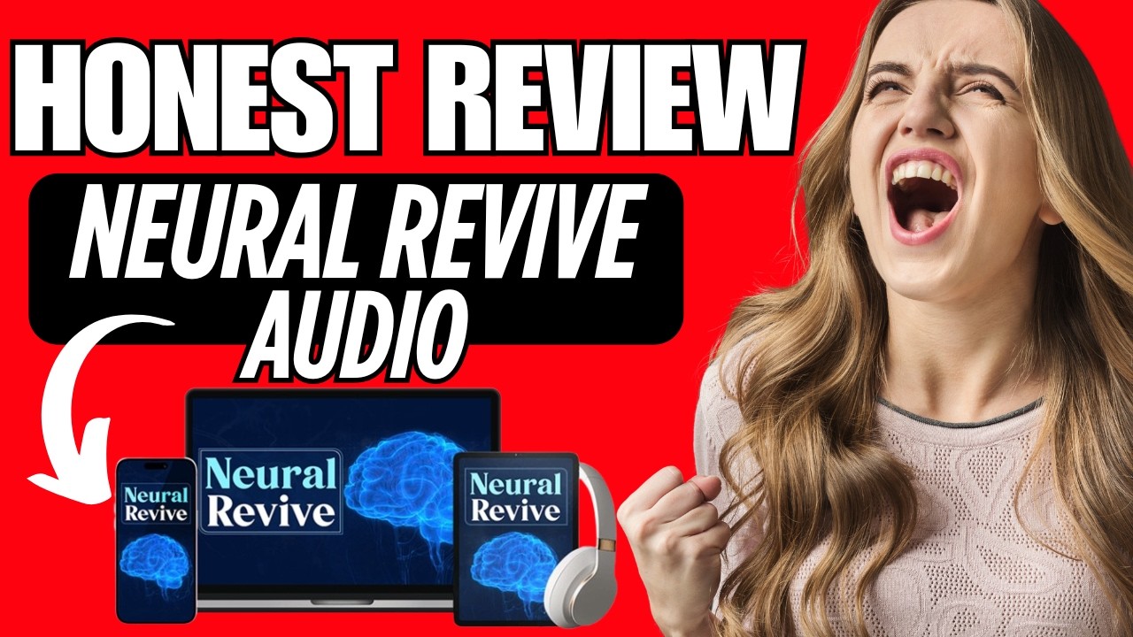 Neural Revive Review – is Neural Revive audio Legit? Does Neural Revive Really Work?