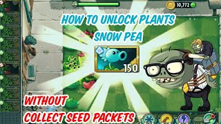 Plants vs Zombies 2 How to Unlock Plants Without Collect Seed Packets and Diamonds Part 14