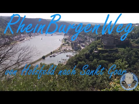 RheinBurgenWeg von Holzfeld nach Sankt Goar