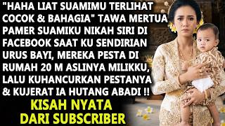 Download lagu KISAH NYATA !! MERTUA PAMER & BANGGA SUAMIKU NIKAH SIRI SAMA PELAKOR DI MEDSOS SAATKU MENGURUS BAYI! mp3