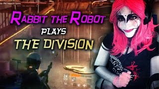 Rabbit The Robot Plays The Division