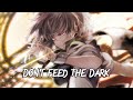 Nightcore Don T Feed The Dark Project Vela Lyrics