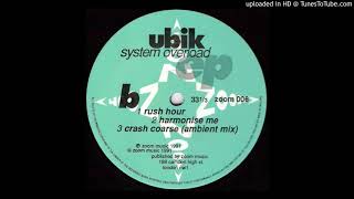 Ubik - Crash Coarse (Ambient Mix)