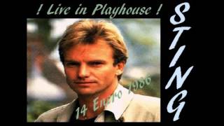 Sting   1986 01 14   Live in Playhouse Theatre   Need your love so bad