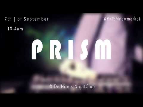 PRISM present | PAST-PRESENT-FUTURE @ De Niro's NightClub 07.09.13