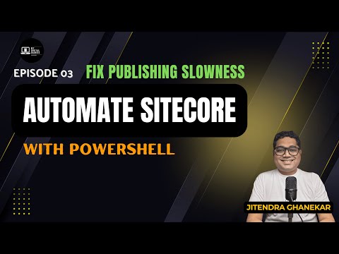 Ep 03 | Clean Publish & Event Queue in Sitecore with PowerShell Automation | PowerShell Automation