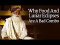 Why Food And Lunar Eclipses Are A Bad Combo.