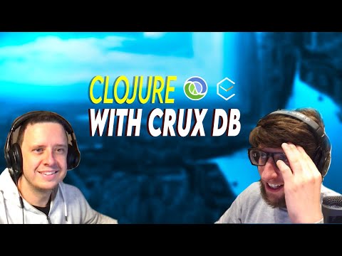 Intro into using Crux Db with Clojure
