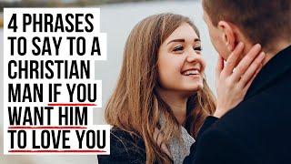 4 Things a Man Needs to Hear to Feel Loved