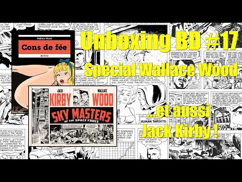 Unboxing Comic Book #17: Wallace Wood Special (and also Jack Kirby)