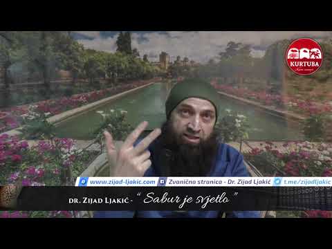 Sabur je svjetlo - dr. Zijad Ljakić