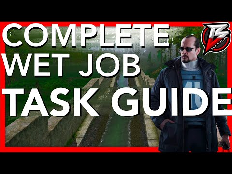 Escape from Tarkov | Wet Job Task Guide