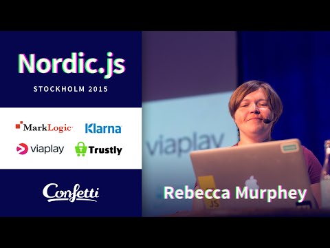 Nordic.js 2015 • Rebecca Murphey - JavaScript All The Things