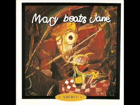 Mary Beats Jane - Day In Day Out