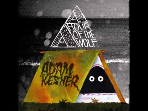 Adam Kesher - Hour of the Wolf