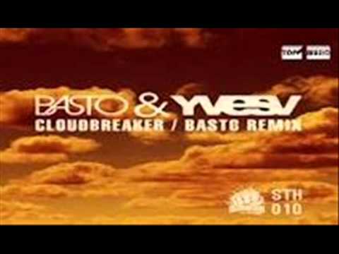 Basto ft. Yves V - Cloudbreaker
