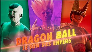 DRAGON BALL   LE SON DES ENFERS ! Music Video version cut