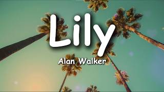 Download lagu Alan Walker - Lily (Lyrics) K-391 & Emelie Hollow mp3